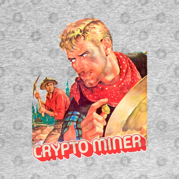 Crypto Miner Gold Vintage by REVISTANGO